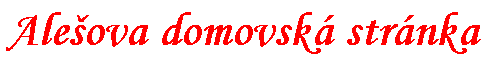 Ale�ova dom�c� str�nka